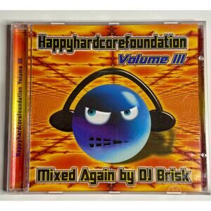 Happy Hardcore Foundation Volume 3 III CD Mixed by DJ Brisk Rare 2000s HiGHBorn